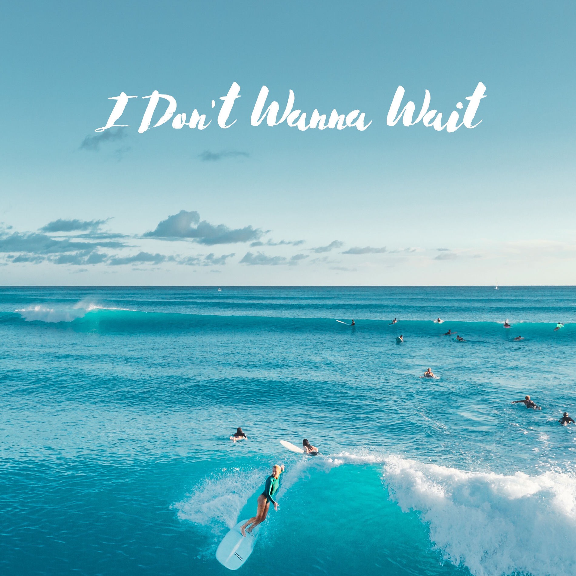 Album cover of I Don't Wanna Wait