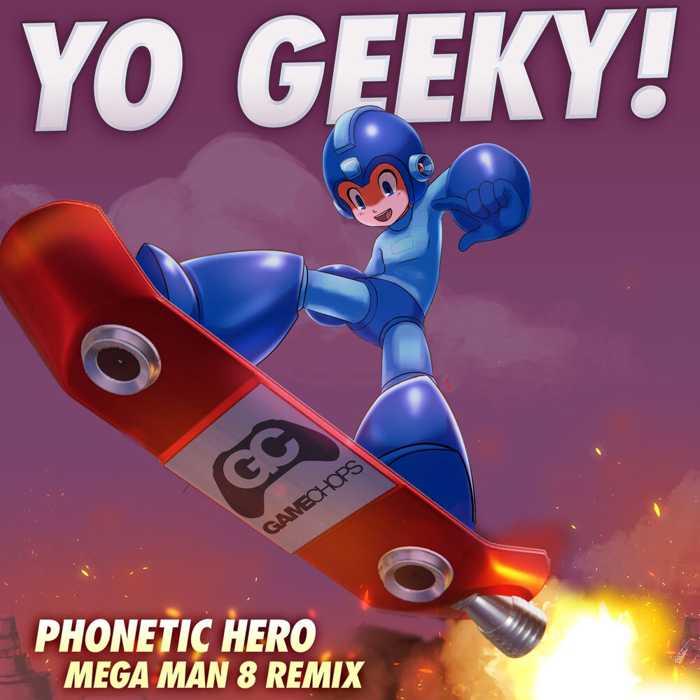 Picture of Yo Geeky! (Mega Man 8 Remix)