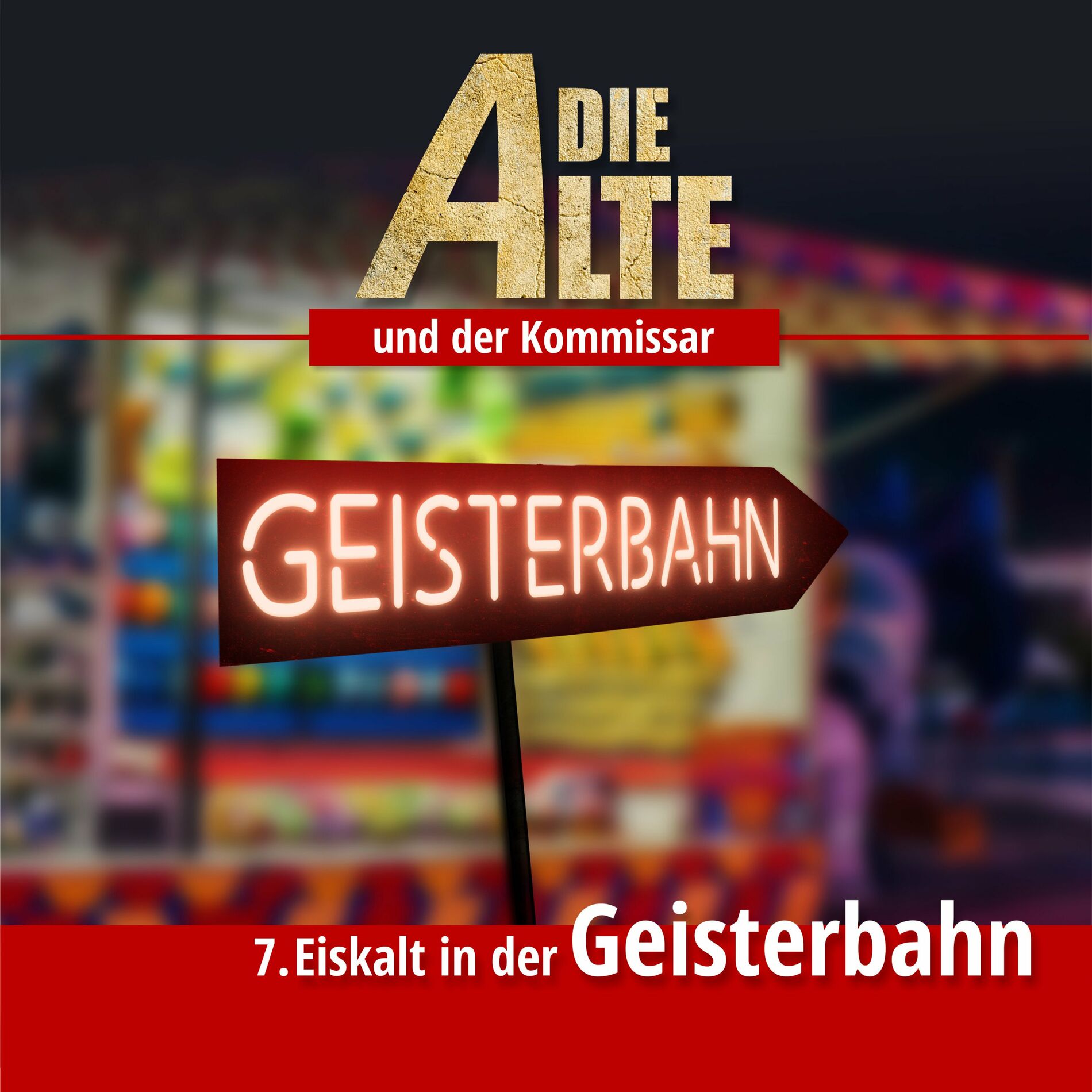 Album cover of Folge 7 - Eiskalt in der Geisterbahn