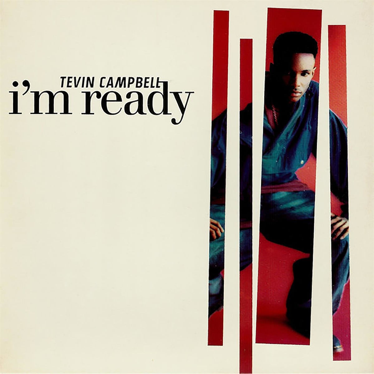 洋楽 TEVIN CAMPBELL I'M READY Tevin Campbell - I'm Ready (Mixes) | Deezer