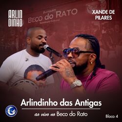 Cover of Arlindinho Das Antigas (Ao Vivo No Beco Do Rato, Bloco 4)