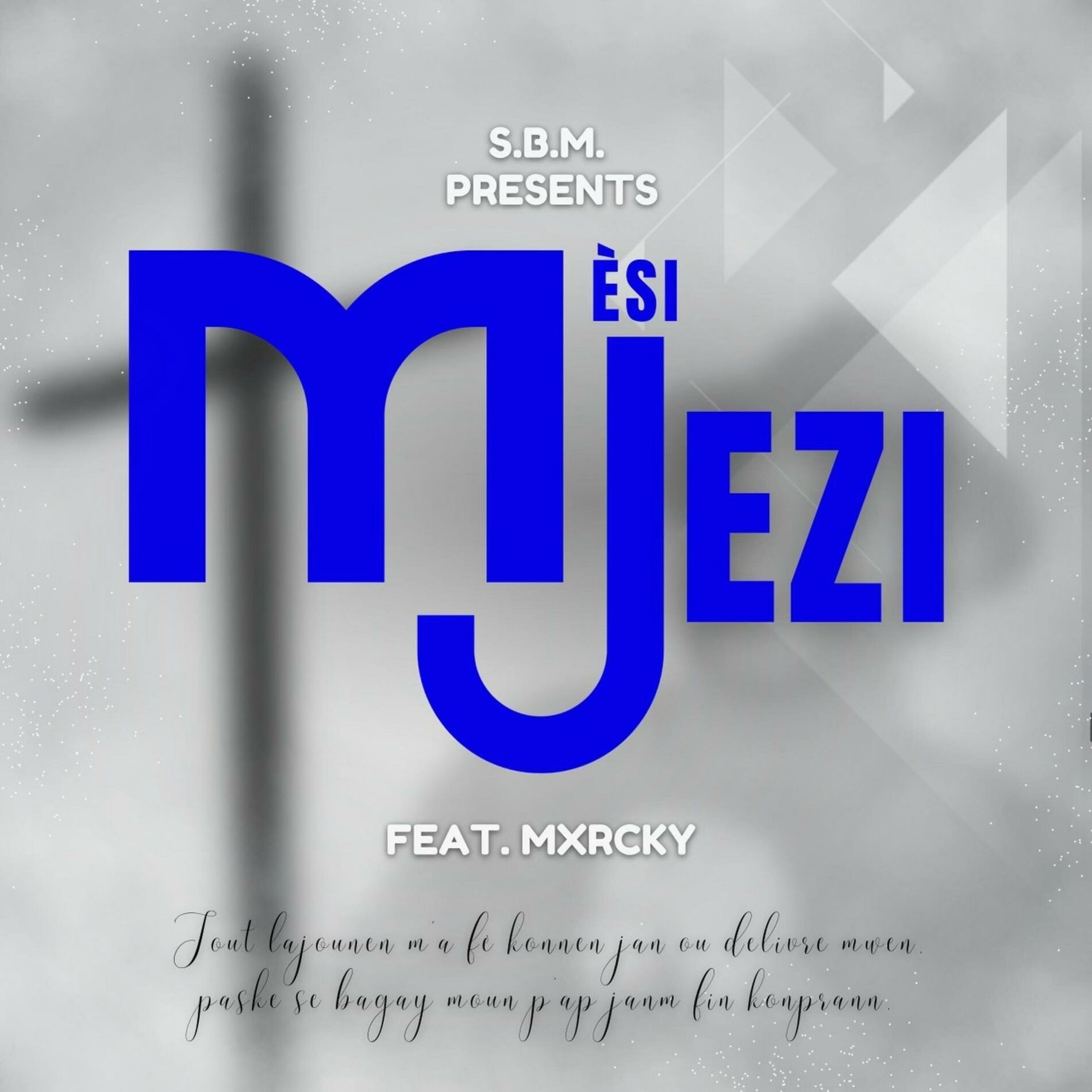 Album cover of Mèsi Jezi (feat. Mxrcky)