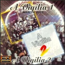 Cover of A Vigíia 1, A Vigília 2 (Ao Vivo)