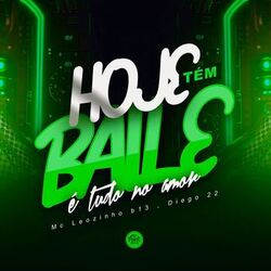 Cover of Hoje Tem Baile É Tudo no Amor