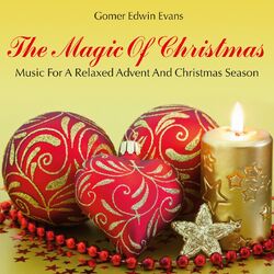Cover of The Magic of Christmas: Music for a Relaxed Advent and Christmas Season
