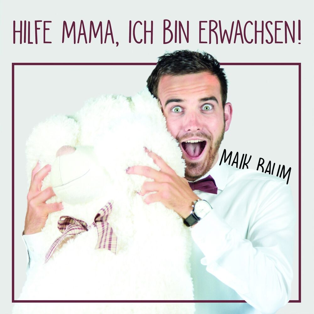 Picture of Hilfe Mama, ich bin erwachsen!