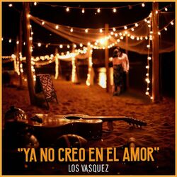 Cover of Ya No Creo en el Amor