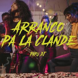 Cover of Arranco Pa la Clande