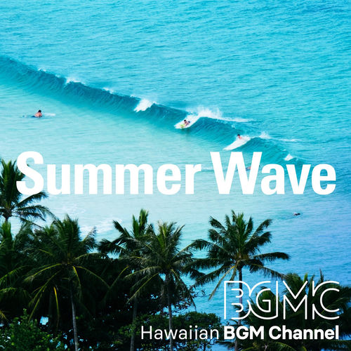 Tropical Rhythms by Hawaiian BGM channel - 108 BPM