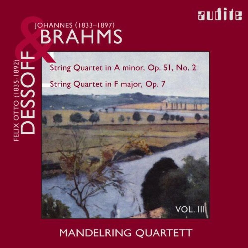 Picture of Johannes Brahms: String Quartets in A Minor, Op. 51, No. 2 & Felix Otto Dessoff: String Quartet in F Major, Op. 7