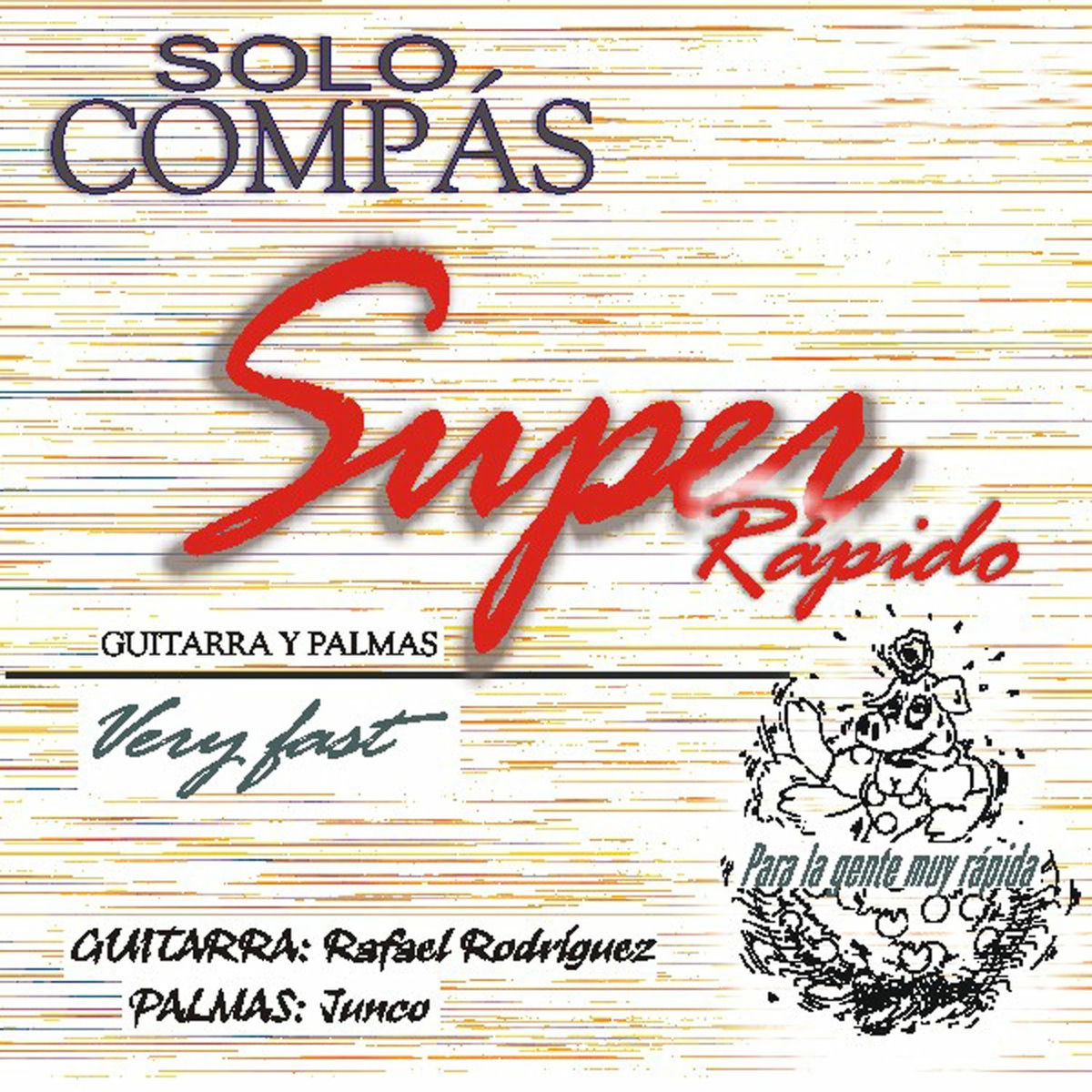 Album cover of Sólo Compás (Súper Rápido) [Very Fast] [2ª Parte]