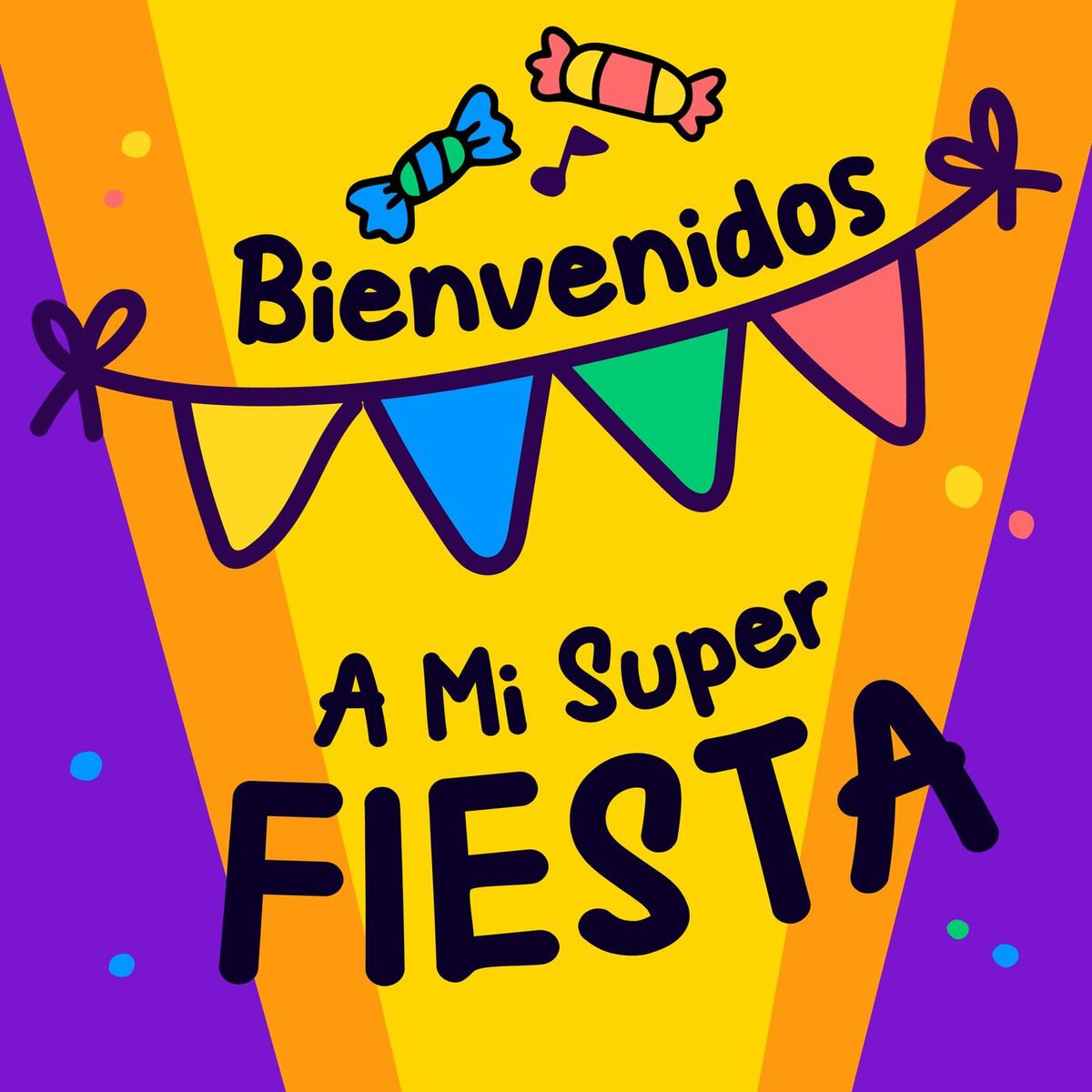 Album cover of Bienvenidos A Mi Super Fiesta
