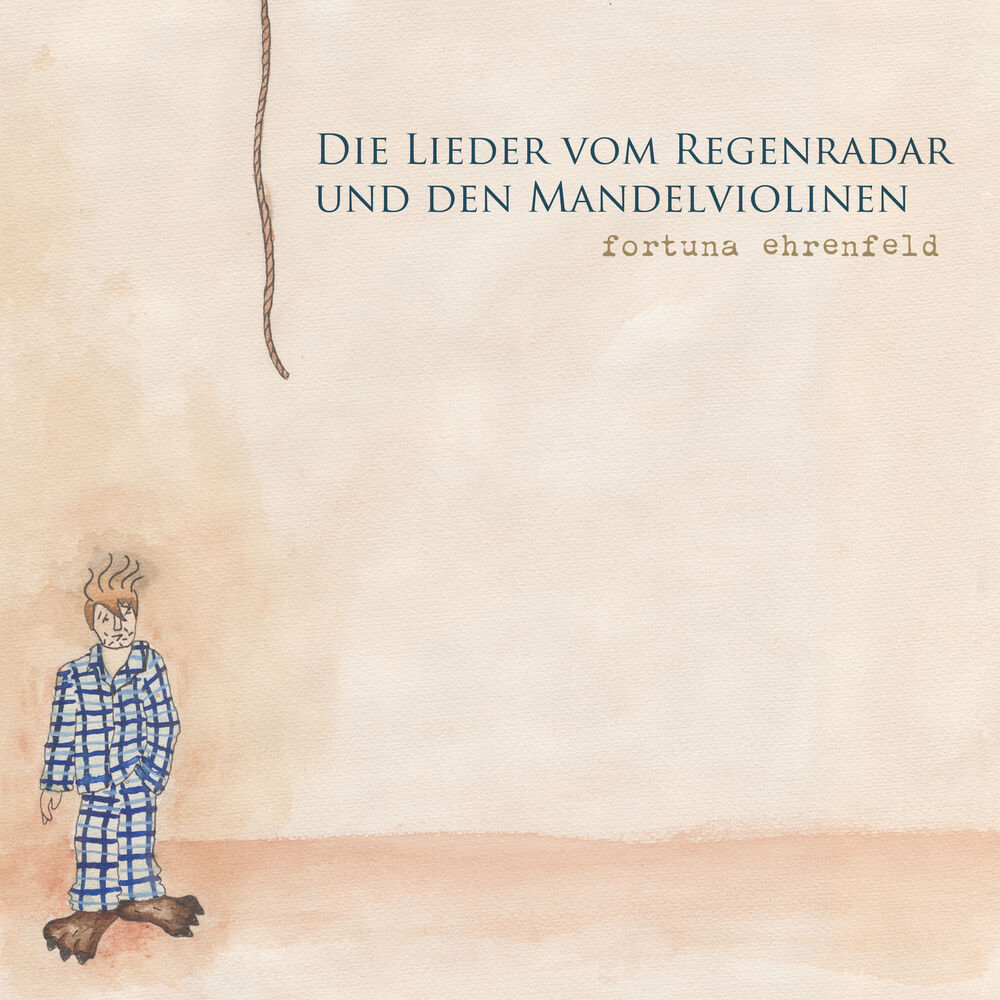Picture of Die Lieder vom Regenradar und den Mandelviolinen