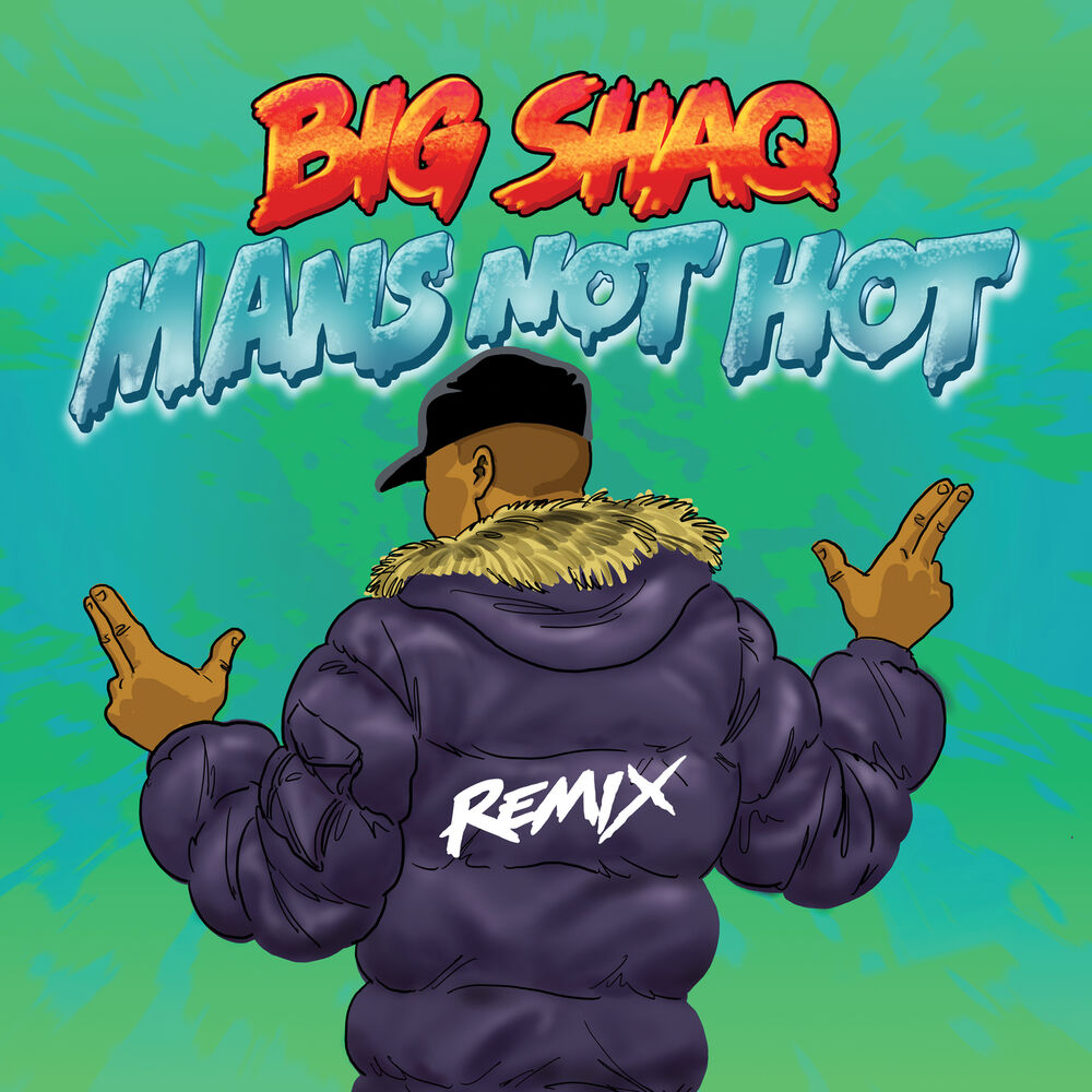 Picture of Man's Not Hot (MC Mix)