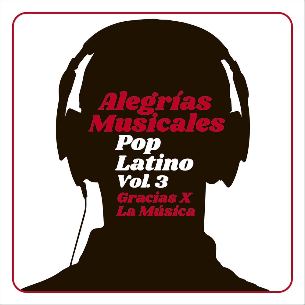 Picture of Alegrías Musicales: Pop Latino, Vol. 3