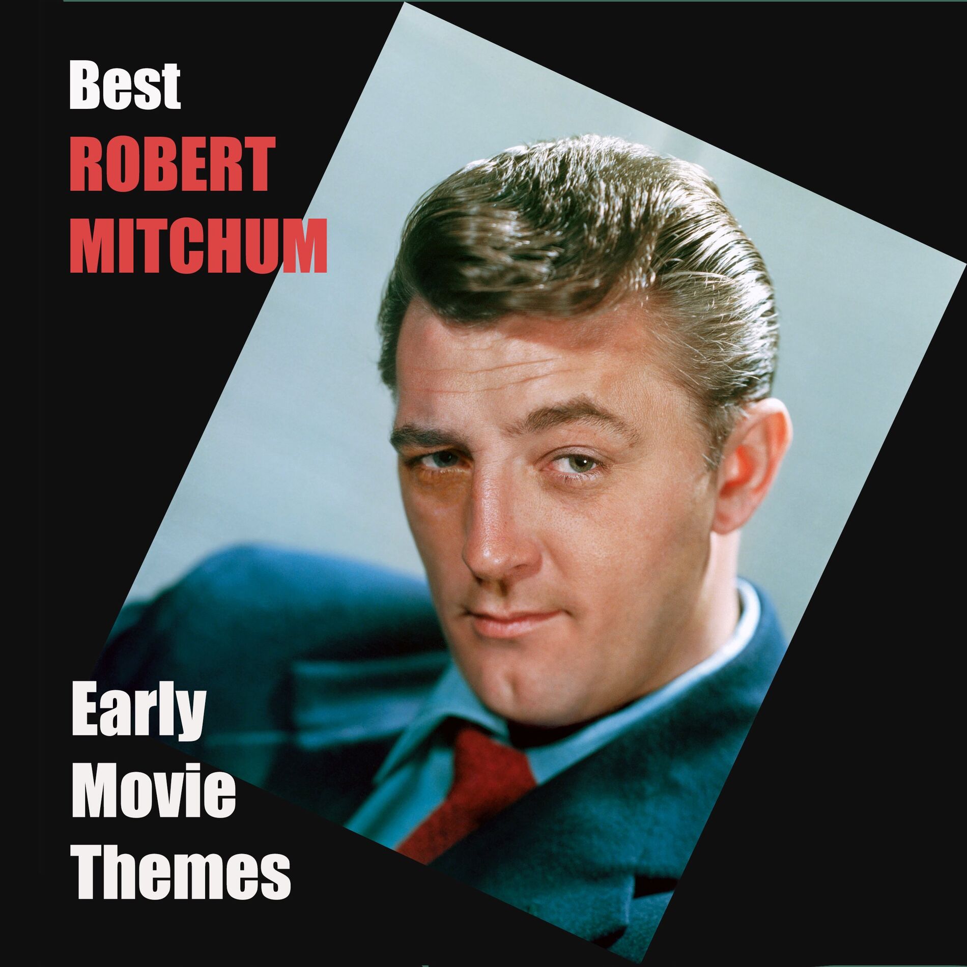 Album cover of Best ROBERT MITCHUM Early Movie Themes