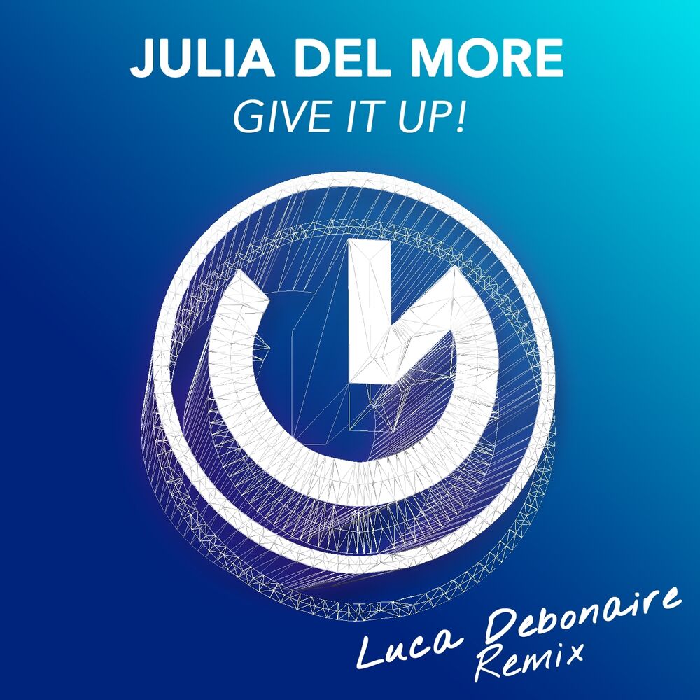 Picture of Give It up! (Luca Debonaire Club Mix)