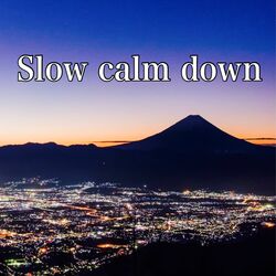 Cover of Slow calm down
