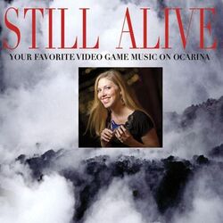 Cover of Still Alive: Your Favorite Video Game Music On Ocarina