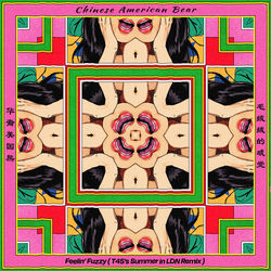 Feelin' Fuzzy (毛绒绒的感觉) (T45's Summer in LDN Remix)