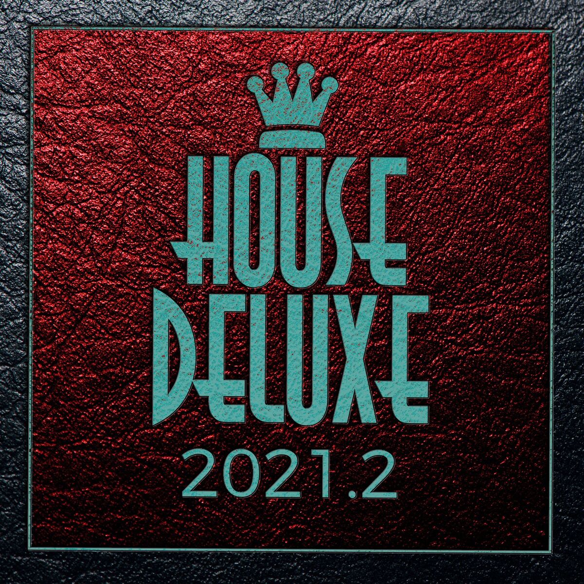 Album cover of House Deluxe - 2021.2