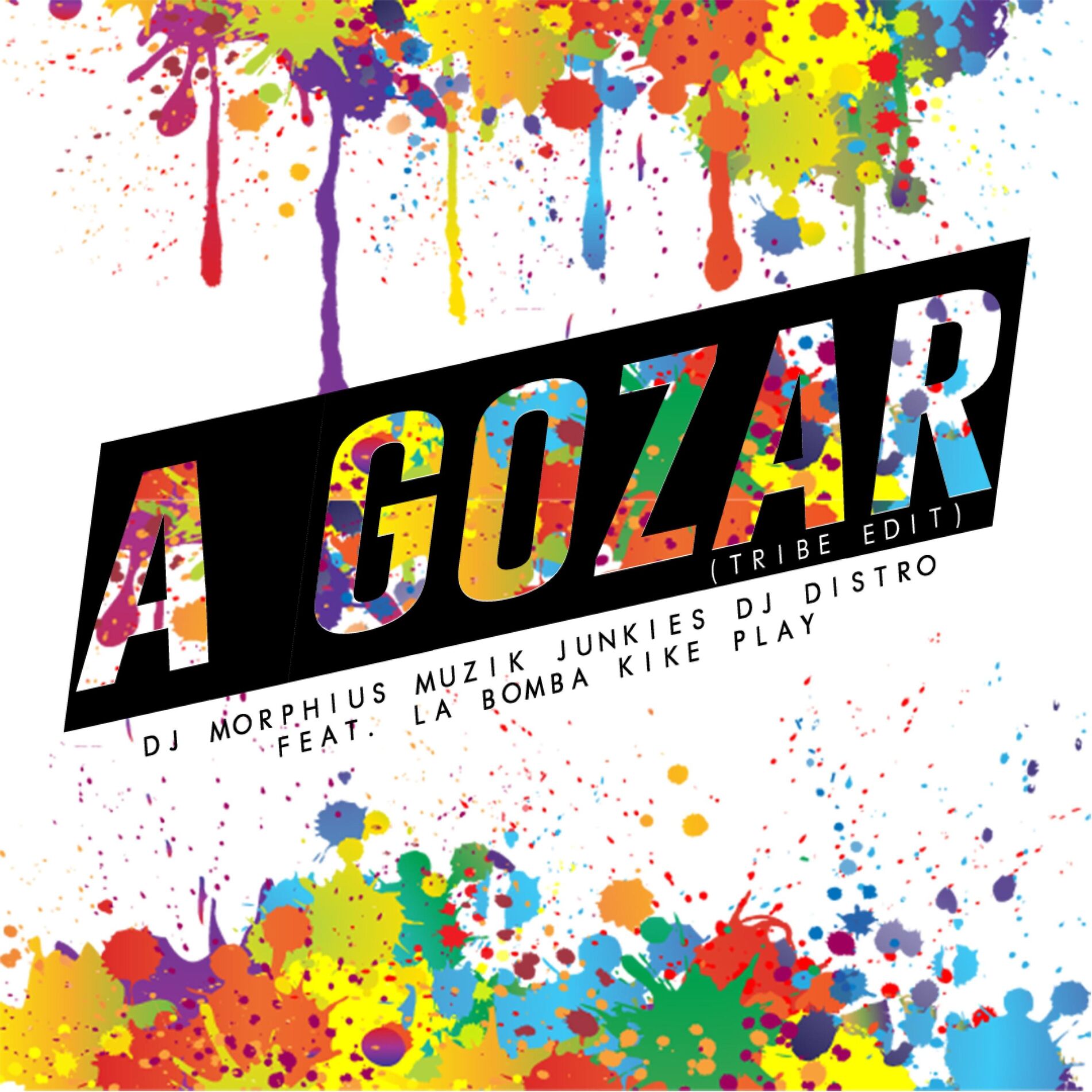 Album cover of A Gozar (feat. Dj Morphius & Muzik Junkies)