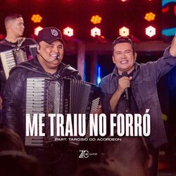 Cover of Me Traiu no Forró (Ao Vivo)
