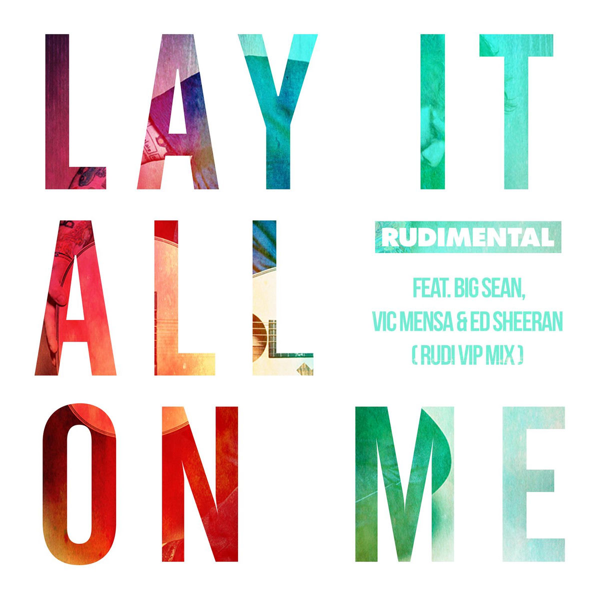 Album cover of Lay It All on Me (feat. Big Sean, Vic Mensa & Ed Sheeran)