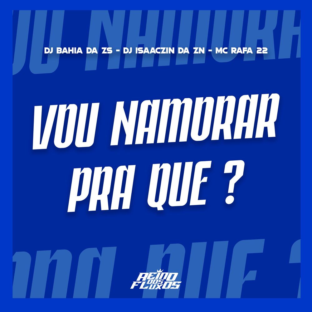 Picture of EU VO NAMORAR PRA QUE