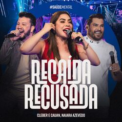 Cover of Recaída Recusada (Ao Vivo)