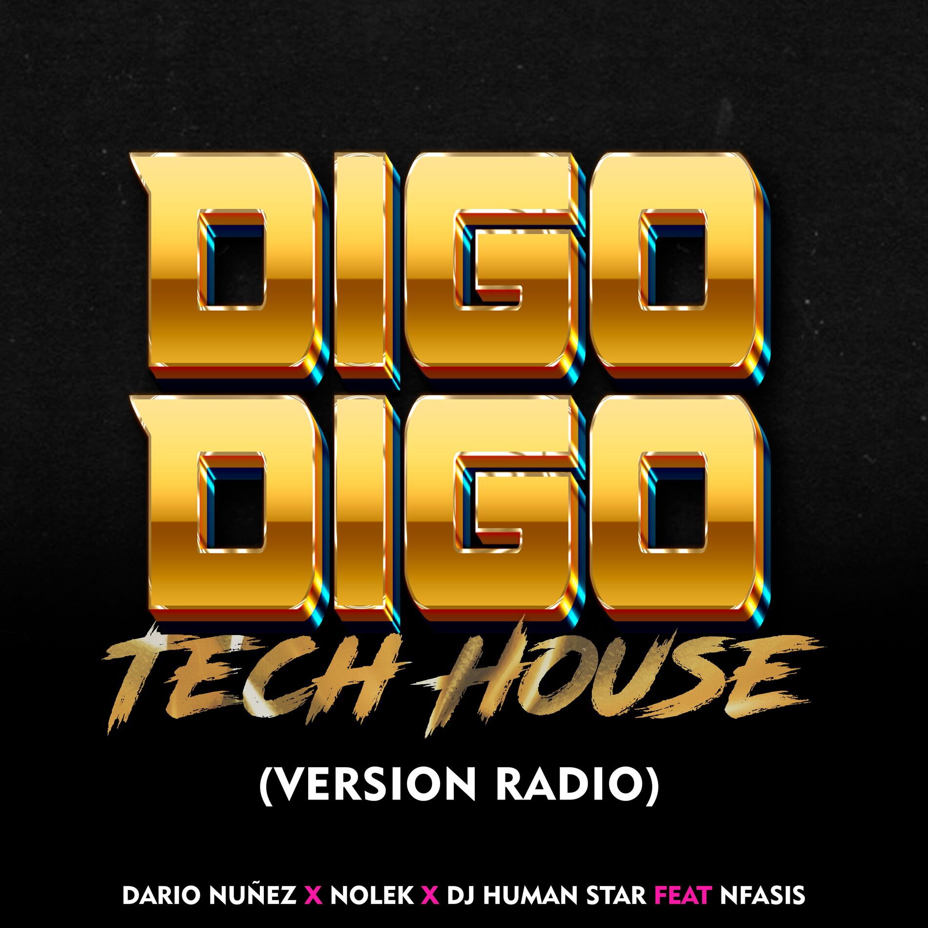 Album cover of Digo Digo Tech House (Radio Version)
