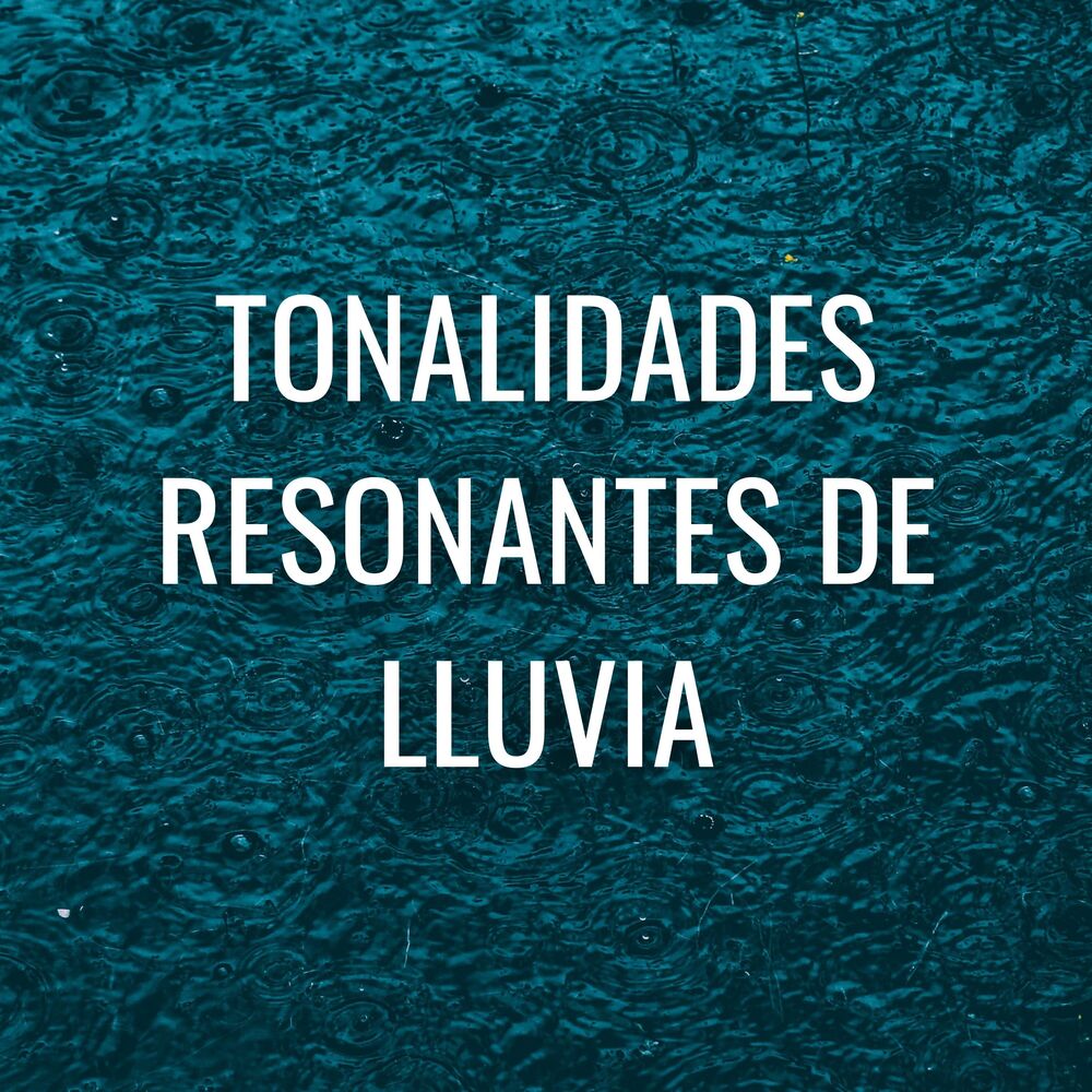 Picture of Tonalidades Resonantes De Lluvia