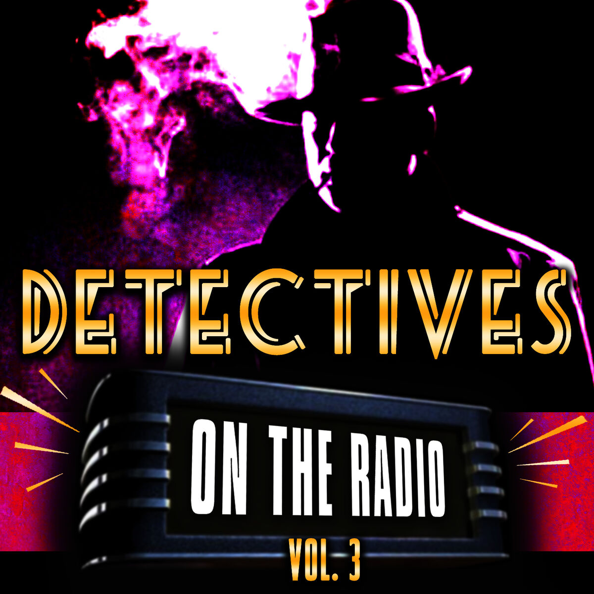 Album cover of Detectives On the Radio Vol. 3