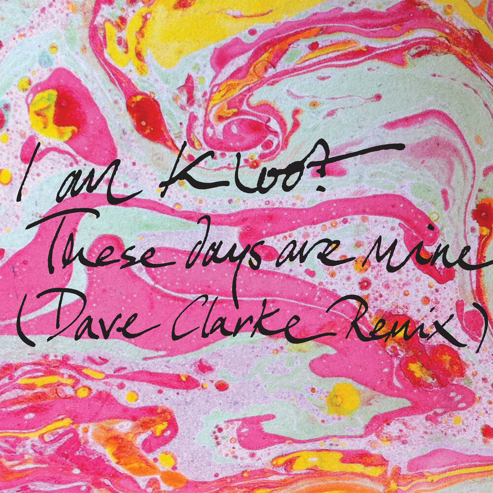 Picture of These Days Are Mine (Dave Clarke Remix)