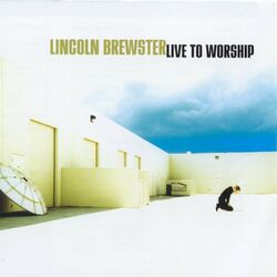 Cover of Live To Worship