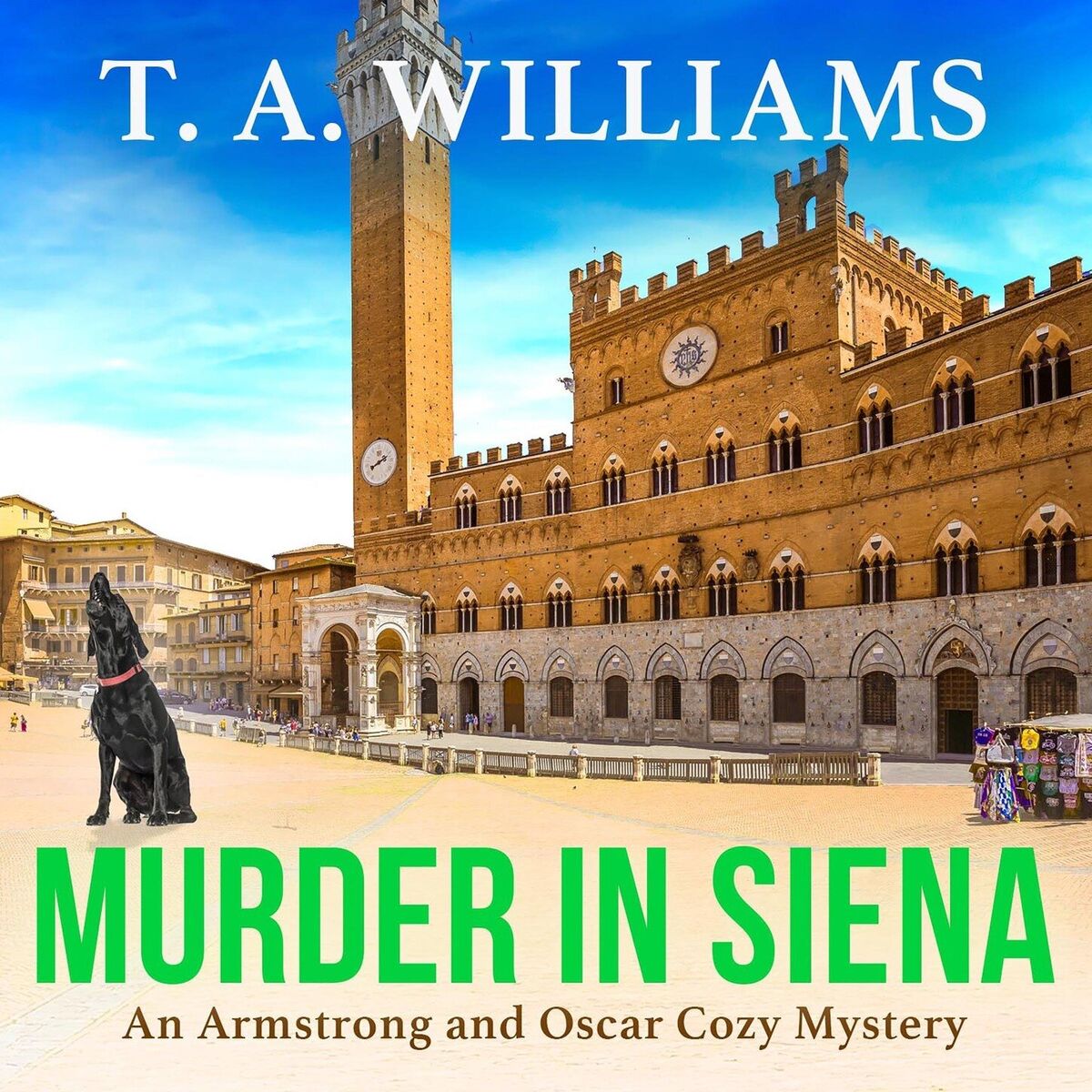 Album cover of Chapter 1 - Murder in Siena - A gripping instalment in T.A.Williams' bestselling cozy crime mystery series