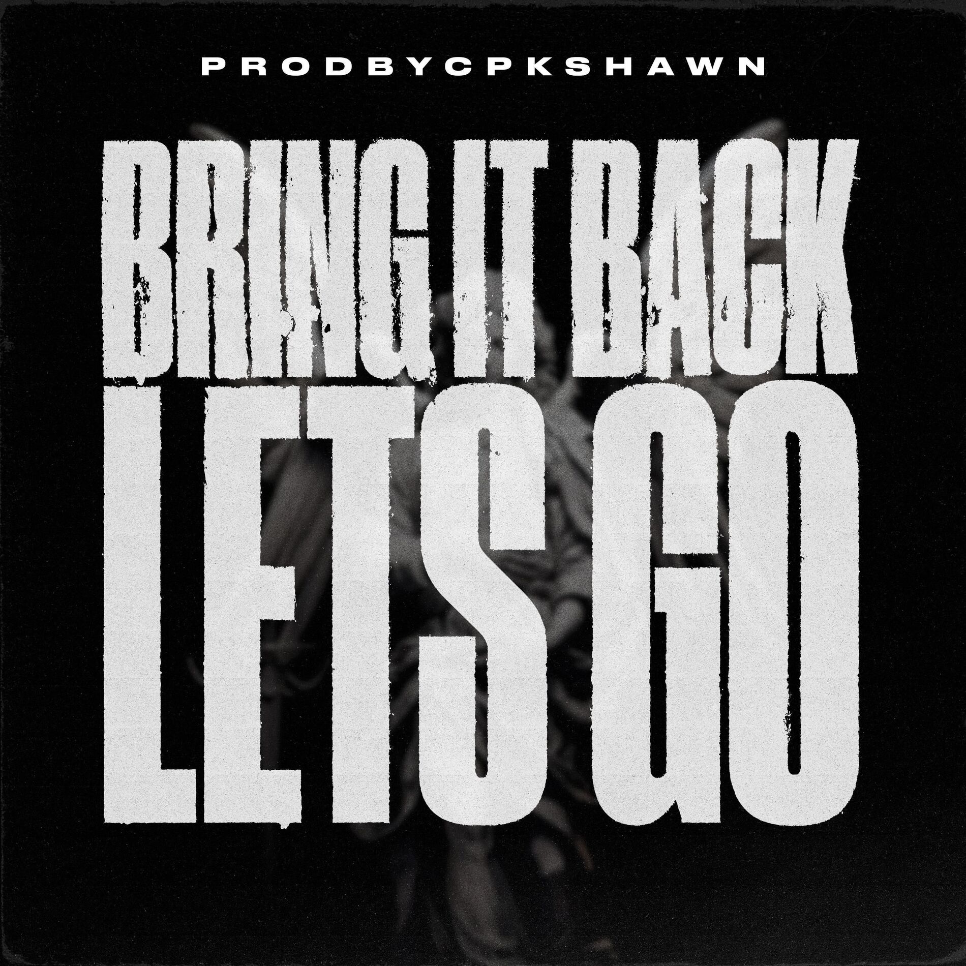 Album cover of Bring It Back Lets Go