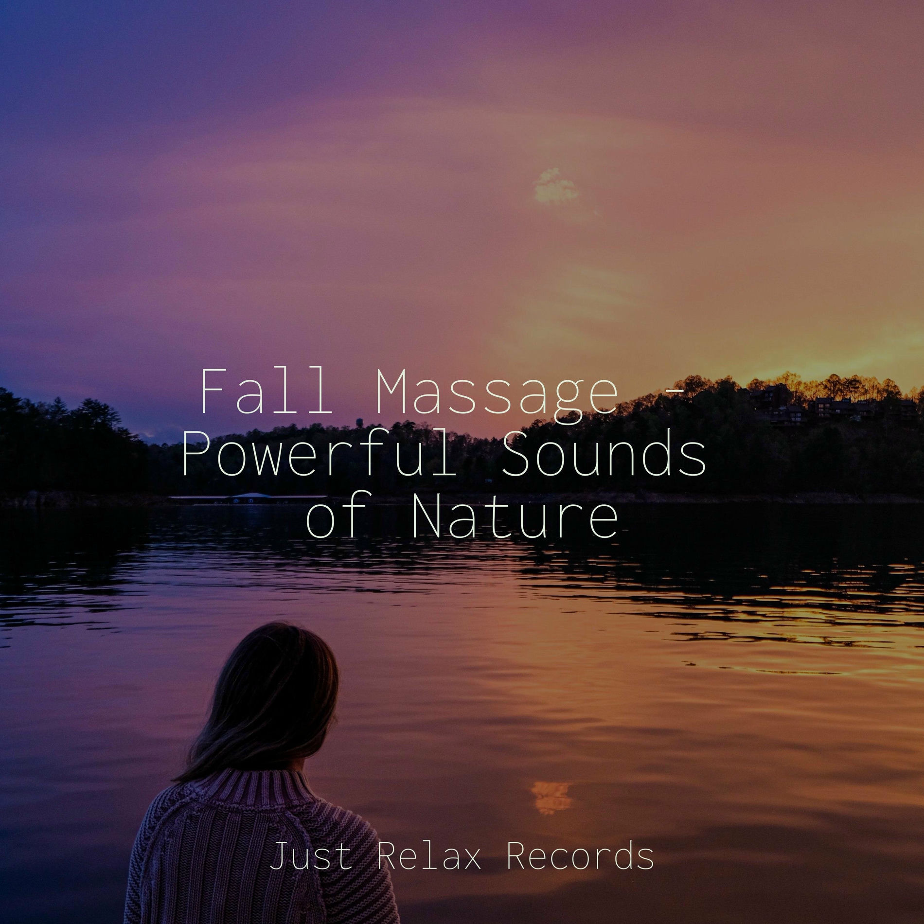 Album cover of Fall Massage - Powerful Sounds of Nature