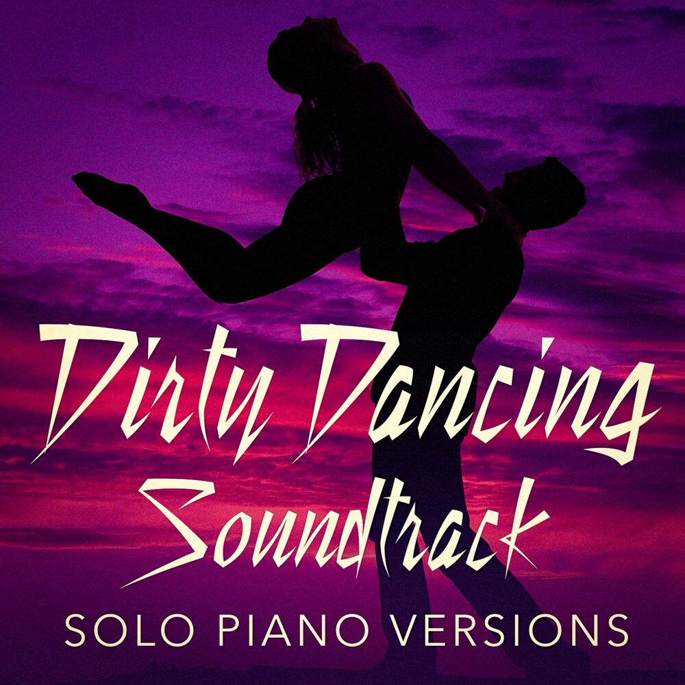 Picture of Dirty Dancing Soundtrack (Solo Piano Versions)
