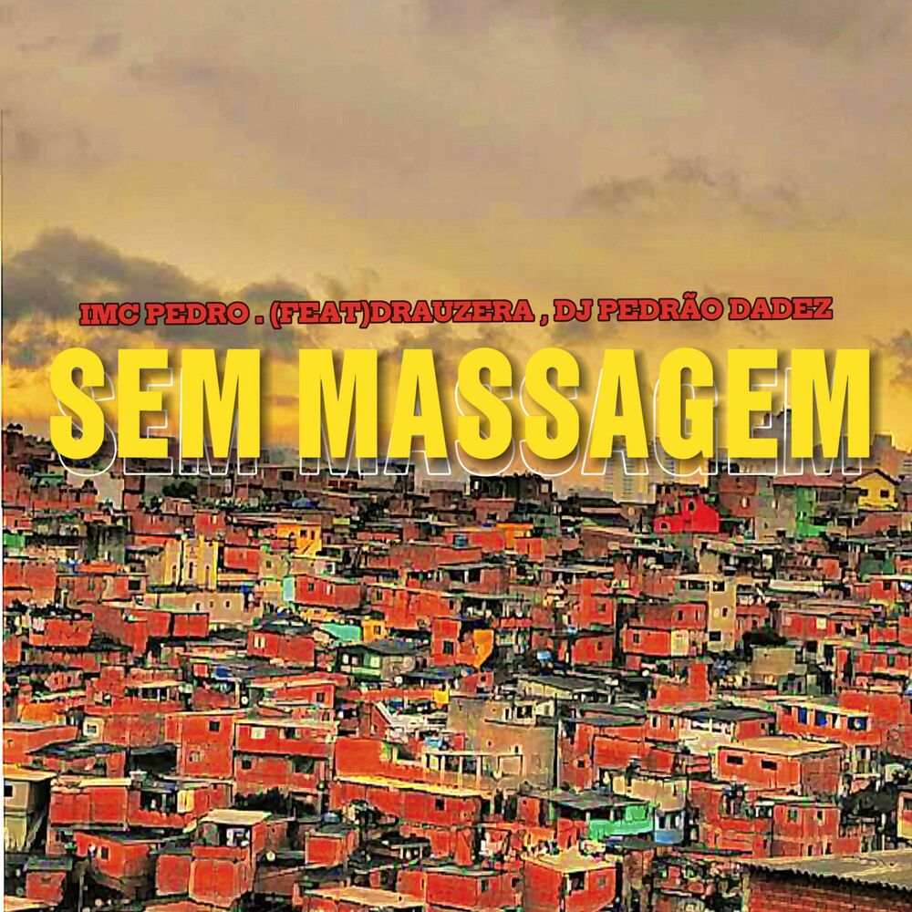 Picture of Sem massagem (feat. Drauzera)