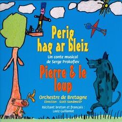 Cover of Serge Prokofiev : Pierre et le Loup, Perig hag bleiz