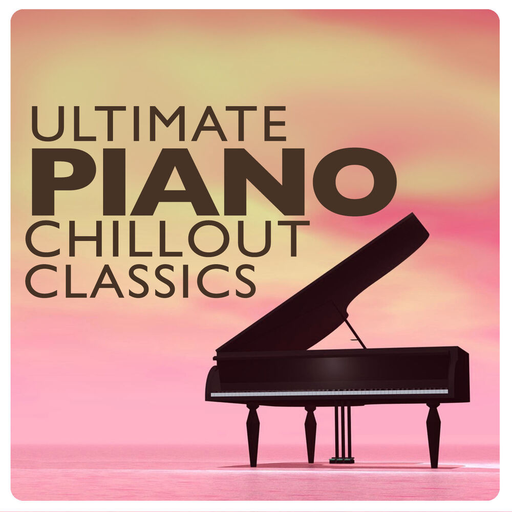 Picture of Ultimate Piano Chillout Classics