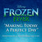 Making Today a Perfect Day (From "Frozen Fever") by Kristen Bell album cover