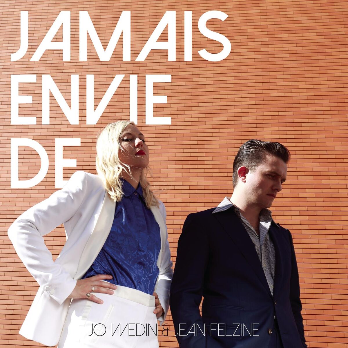 Album cover of Jamais envie de