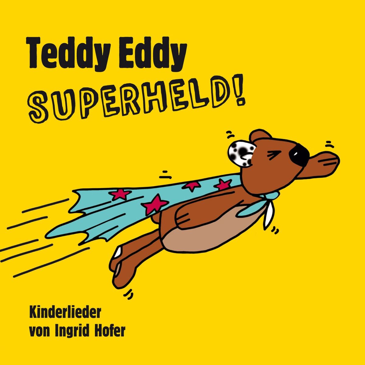 Album cover of Teddy Eddy - Superheld! (Kinderlieder)