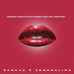 Cover of Sangue e adrenalina (feat. 2nd Roof)