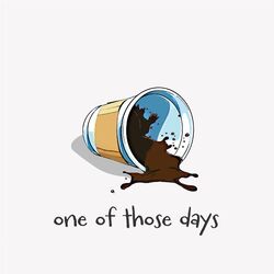Cover of One of Those Days