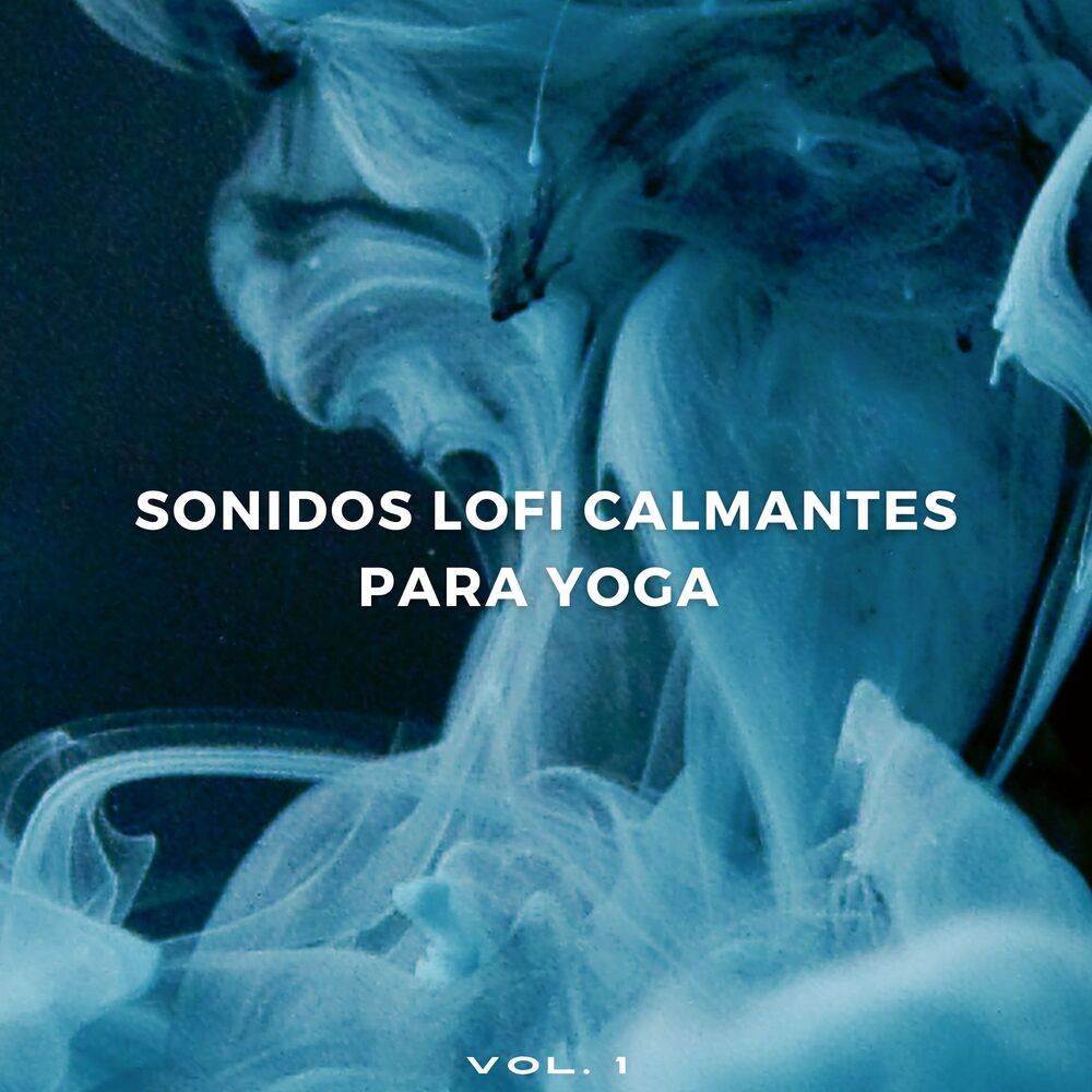 Picture of Sonidos Lofi Calmantes Para Yoga Vol. 1