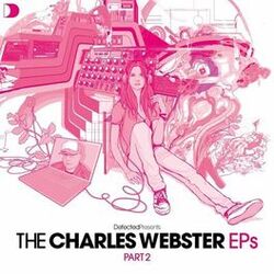 Cover of Defected Presents The Charles Webster EPs, Pt. 2