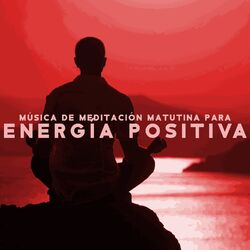 Cover of Música de Meditación Matutina para Energía Positiva